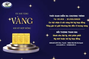 Tháng 3/2023: Ưu đãi tặng vàng khi ký hợp đồng đại lý, nhà phân phối